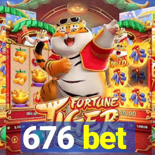 676 bet